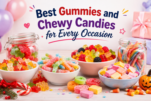Best Gummies and Chewy Candies for Every Occasion